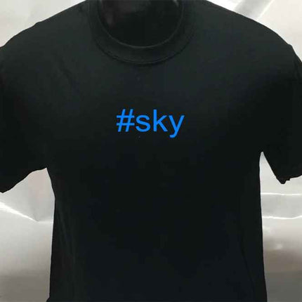 Hashtag Unisex #sky funny sarcastic T shirt | Tee Top T-shirt