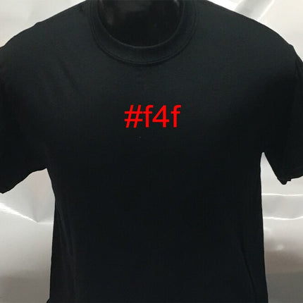 Hashtag Unisex #f4f funny sarcastic T shirt | Tee Top T-shirt