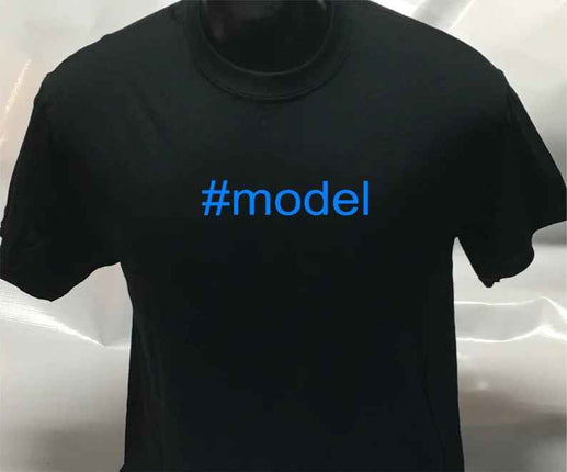 Hashtag Unisex #model funny sarcastic T shirt | Tee Top T-shirt
