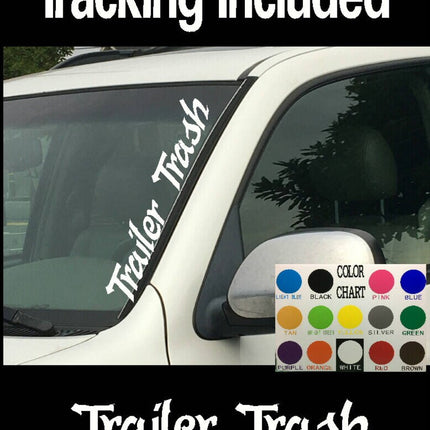 Trailer Trash Vertical Windshield | Die Cut  Vinyl | Decal Sticker 4" x 22" | Car Truck SUV