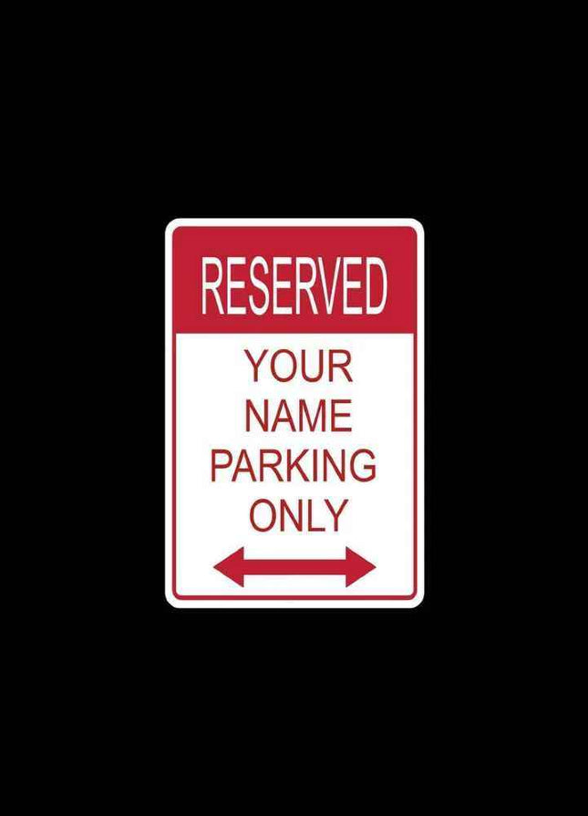 Custom reserved Parking name Sign | Personalized 8" x 12" Aluminum sign | Indoor and outdoor sign