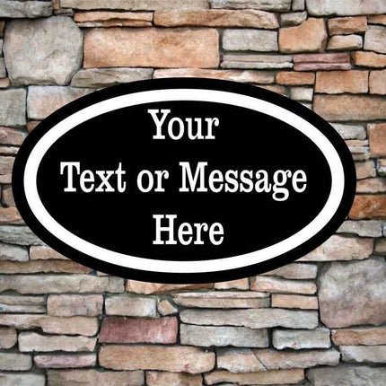Oval Personalized Aluminum Sign | Create Your Message - 12" x 7"