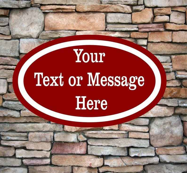 Oval Personalized Aluminum Sign | Create Your Message - 12" x 7"