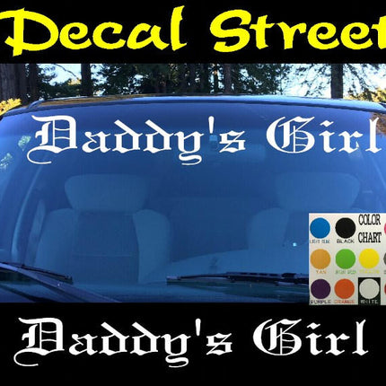 Daddy's Girl  Vinyl Decal Sticker | funny Honda Euro Drift | Visor Banner | Car Truck SUV