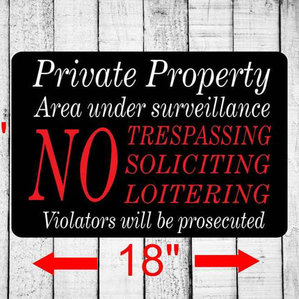 Personalized 12" x 18" Aluminum Sign | Private Property No Trespassing Area sign | Rust free sign