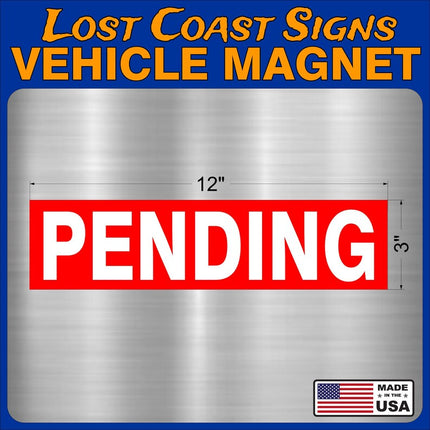 PENDING Vehicle Car truck Magnet 12" x3"
